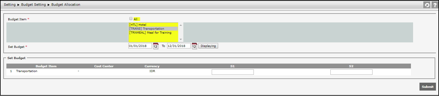 If the selected budget period at Company Parameter Setting is Monthly ...