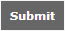 Submit